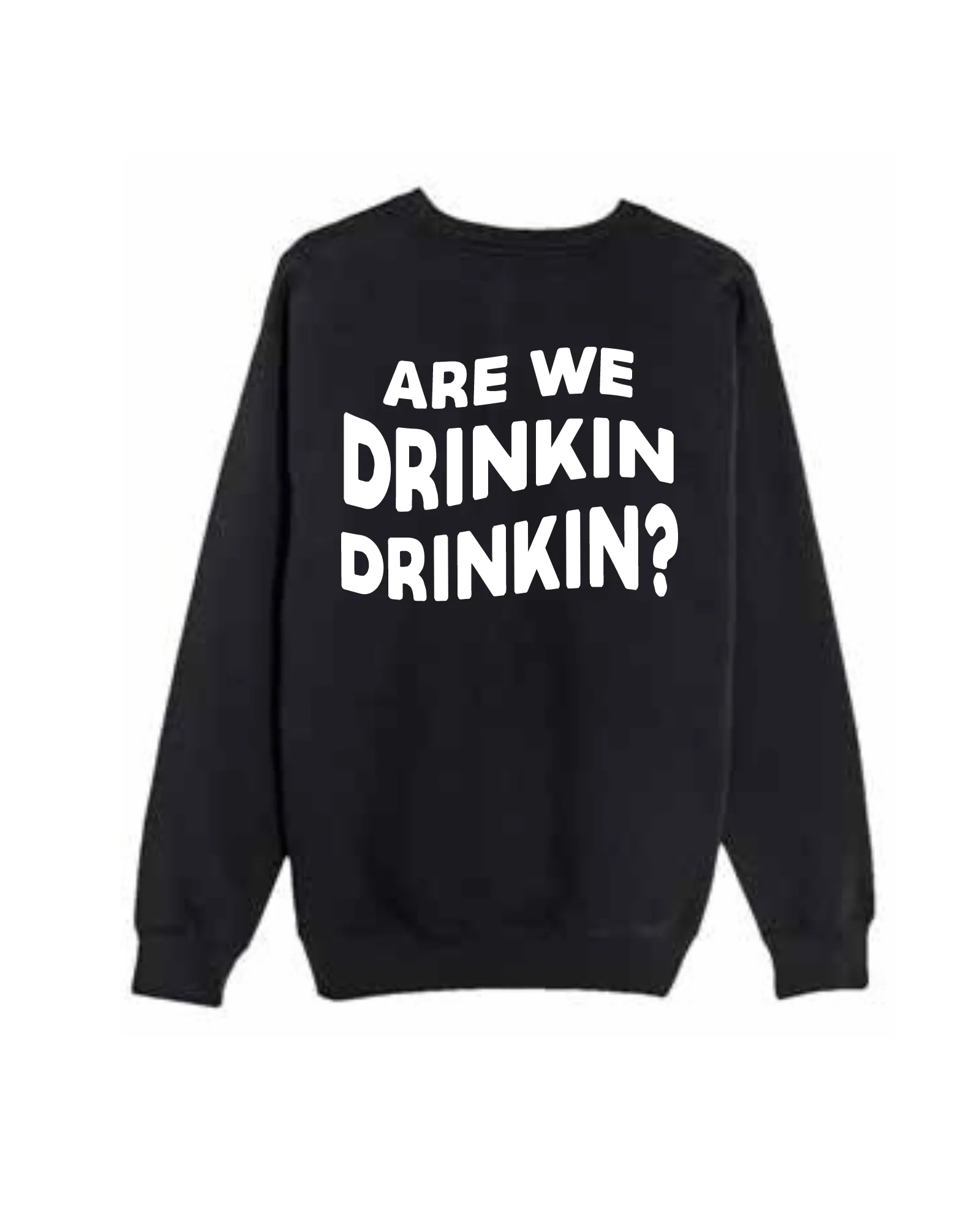 Drinkin' Crewneck - Image 3