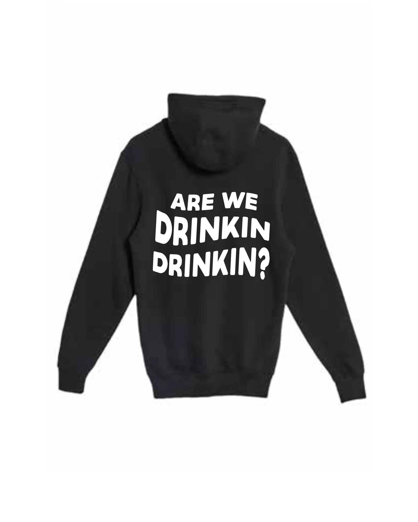 Drinkin' Hoodie - Image 3