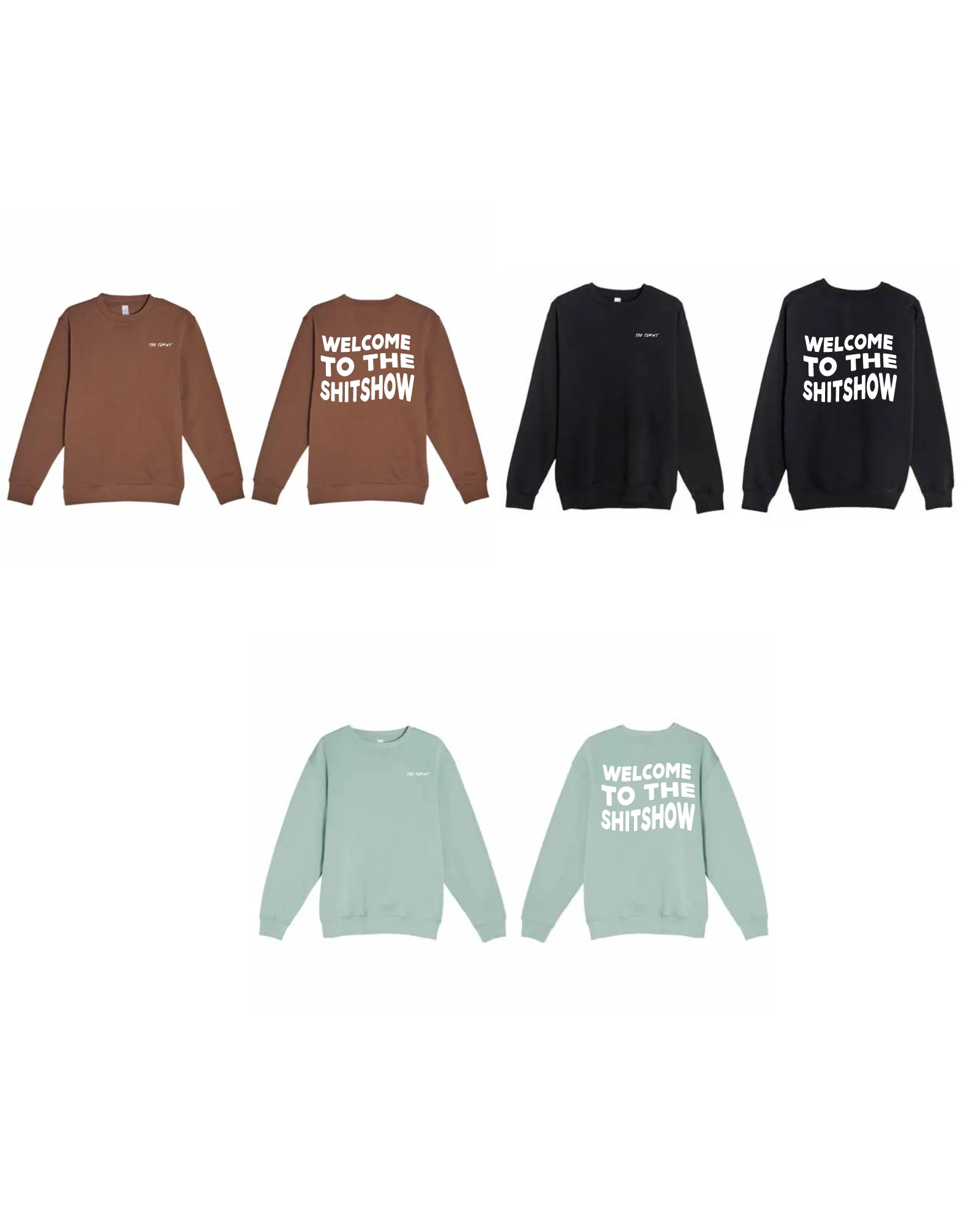 Sh!t Show Crewneck - Image 4