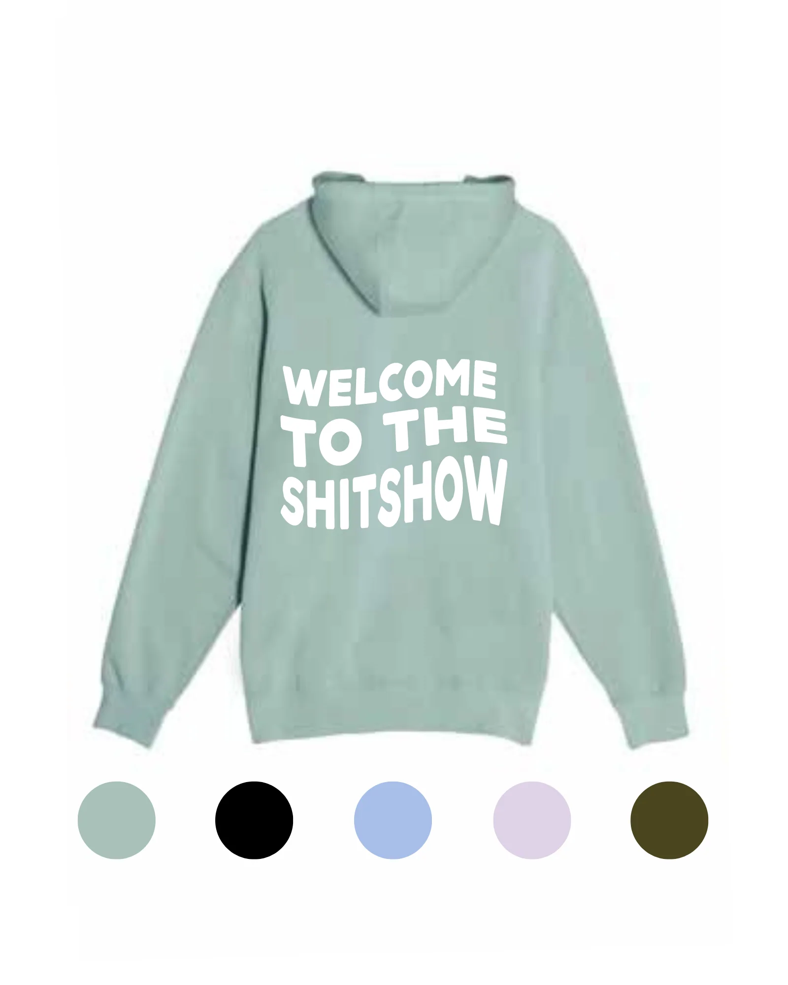 Sh!t Show Hoodie - Image 2